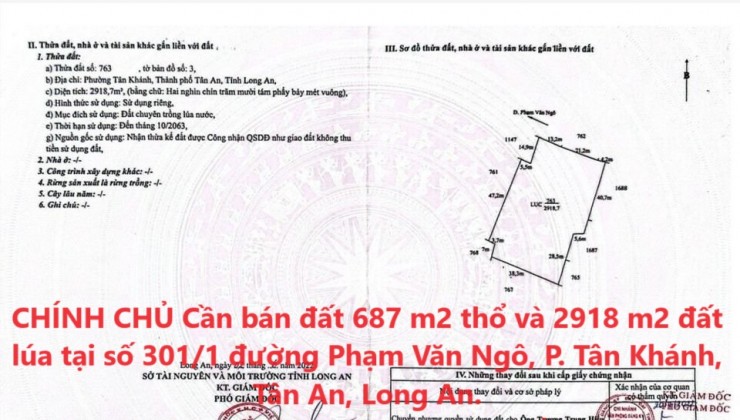 CHÍNH CHỦ Cần bán đất 687 m2 thổ và 2918 m2 đất lúa